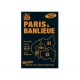Paris & Banlieue 92 - 93 - 94