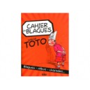 Cahier de blagues sp&eacute;cial toto !