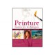 Peintures. Toutes les technique